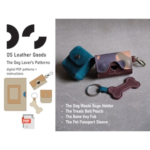 Paquete de patrones en PDF de cuero para amantes de los perros: soporte para bolsas de desechos de perros, funda para pasaporte de mascotas, bolsa para cinturón con golosinas para perros, llavero con forma de hueso, patrón de cuero