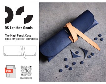 The Mast Pencil Case PDF Pattern: Beginner Leather Pen Holder Template