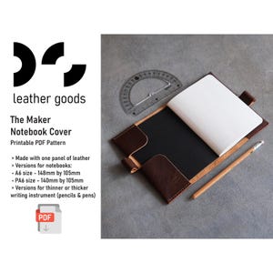 May include: A dark brown leather notebook cover with a pen loop, featuring a white paper notebook inside. A clear plastic protractor and a wooden pencil are placed next to the cover. Text includes: The Maker Notebook Cover, Printable PDF Pattern.