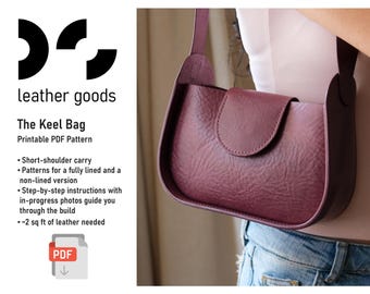 The Keel Leather Bag PDF Pattern: Short Shoulder Every Day Purse with or without lining