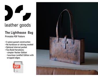 The Lighthouse Leather Bag PDF Pattern: medium size tote bag with 3 piece gusset construction