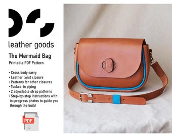 The Mermaid Bag PDF Pattern: Leather Crossbody Saddlebag with Leather Twist Closure and Piping