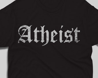 Atheist Distressed Old English T-shirt - Crew or V-neck