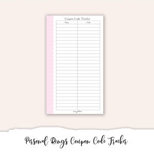Puede incluir: Un bloc de notas de seguimiento de códigos de cupón con un borde festoneado rosa. El bloc de notas tiene una cuadrícula con columnas para tienda y código, y el texto "Coupon Code Tracker" está en la parte superior. Las palabras "Personal Rings Coupon Code Tracker" están en la parte inferior.