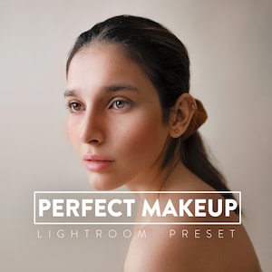 10 PERFECT MAKEUP Lightroom Mobile and Desktop Presets | Face Bright beauty Selfie makeup retouch fashion glow