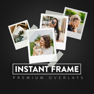 30 INSTANT FRAME OVERLAY | digital frames, instant film, instant film negative border, instax Effect Overlays, analog film