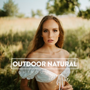 10 OUTDOOR NATURAL Lightroom Mobile and Desktop Presets | nature Portrait natural Spring Summer Clean earthy tones everyday