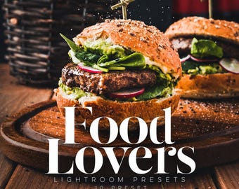 10 Food Lovers Lightroom Presets: Mobile & Desktop Filters