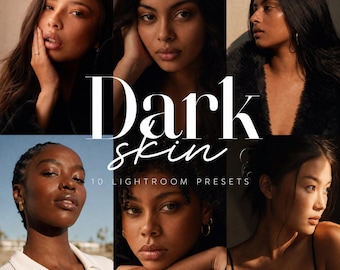 10 Dark Skin Lightroom Presets: Mobile & Desktop Filters