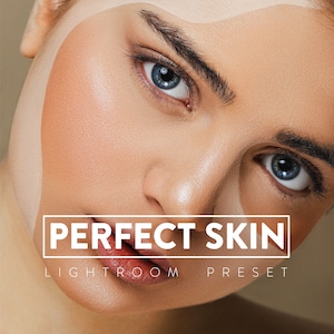 10 PERFECT SKIN Lightroom Mobile and Desktop Presets | beauty Selfie makeup light Skin Retouch Portrait Warm Soft Skin Instagram Blogger