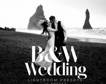 10 Black and White Wedding Lightroom Presets: Mobile & Desktop