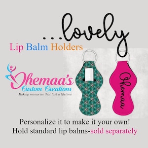 Personalized Lip Balm Holder Keychain