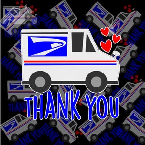 May include: A white mail truck with a blue and red USPS logo, surrounded by smaller mail trucks and hearts. The text "THANK YOU" is written in blue letters below the truck.