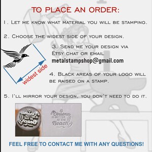 May include: A graphic showing instructions on how to place an order for a custom metal stamp. The graphic includes a bird illustration, a stamp with the text "Christmas is better at the beach", and the email address "metalstampshop@gmail.com".