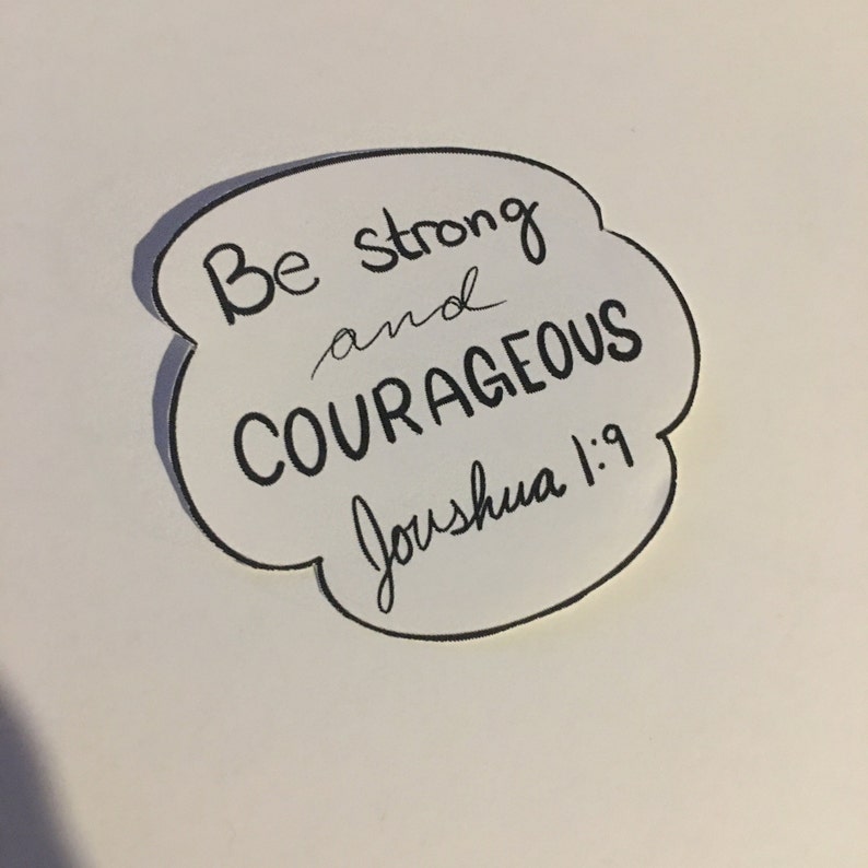 Joshua 1:9 Sticker