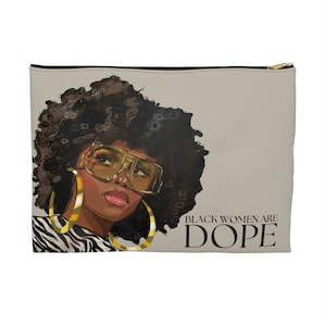Black Women Are Dope アクセサリーポーチ | 黒人女性向けアクセサリー | 黒人女性向けギフト | コスメティックバッグ | トラベルポーチ | アフリカ系アメリカ人向けギフト