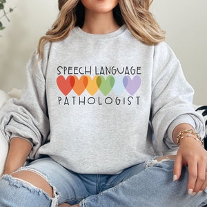 SLP Sweatshirt Speech Language Pathologist Sweatshirt SLP Gift Speech Therapist Sweatshirt Speech Therapist Gift