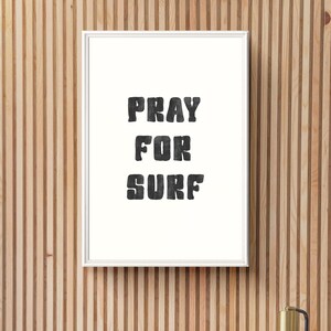 Pray for Surf Digital Print | Surf Wall Art | Beach Decor | Coastal Nursery Print | Ocean Art | Instant Download