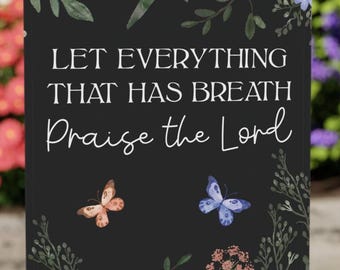 Christian Garden Flag Psalm 150:6 Let Everything That Has Breath Floral Faith Flag
