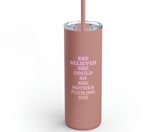 She Believed She Could Maars Maker Skinny Matte Tumbler, 20oz