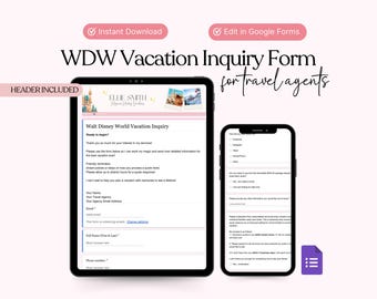 WDW Vacation Inquiry Google Form Template for Travel Agents (Digital Download)