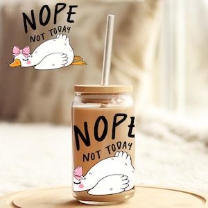 UV DTF Sticker | Ready to Apply Decal | Waterproof Permanent Sticker for Tumblers, Cups, Laptops, and More| Nope not today UVDTF100446
