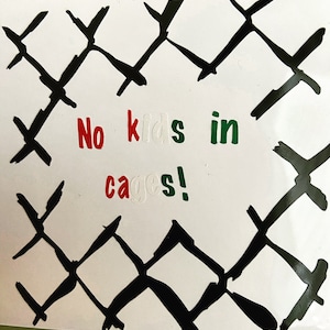 No kids in cages!