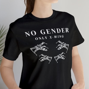 No Gender Only X-Wing Tee