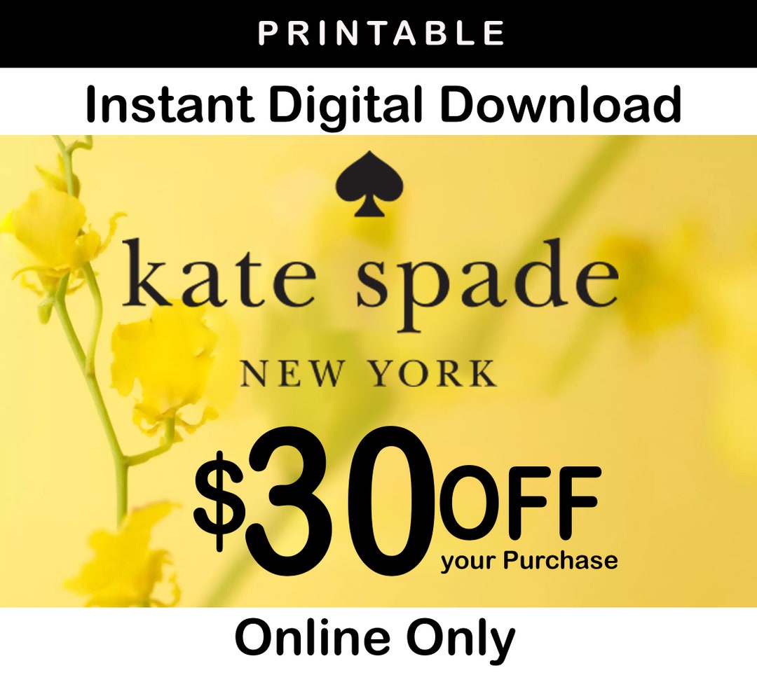 Kate Spade Coupon 30 off 30 Purchase, ONLINE, Instant Digital Delivery Etsy