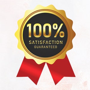 May include: A gold seal with a red ribbon, featuring the text "100% Satisfaction Guaranteed".