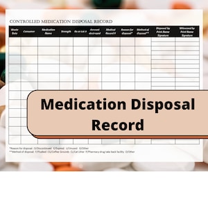 Medication Disposal Record in Excel/ Editable / Controlled Medication waste log / Drug Disposal tracker / Digital Instant Download /