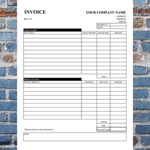 May include: A blank invoice template with sections for labor charges, material charges, and a total amount. The invoice includes fields for description, hours worked, hourly rate, amount, product/material, quantity, unit cost, and total.