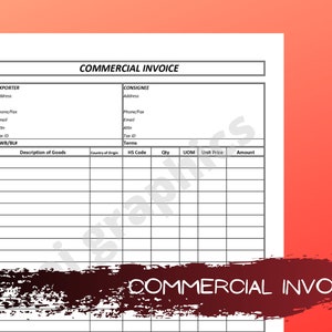 Könnte beinhalten: Ein leeres Formular für eine Handelsrechnung mit dem Titel "COMMERCIAL INVOICE" oben und unten auf der Seite. Das Formular enthält Felder für den Exporteur, den Empfänger, die Beschreibung der Waren, das Herkunftsland, den HS-Code, die Menge, die Maßeinheit, den Stückpreis und den Gesamtbetrag.