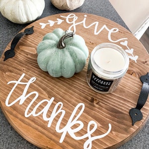 Give Thanks Round Tray or Lazy Susan, Fall Decor, Fall Tray, Fall Wood Decor, Serving Tray, Personalized Serving Tray, Tray with Handles