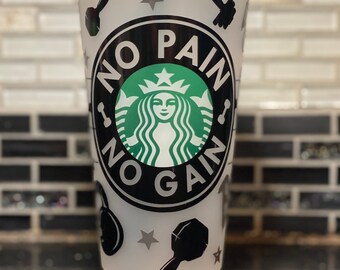 Work out Starbucks cup, exercise cup, no pain no gain tumbler, gym tumbler, gym fuel, personalized fitness cup, gym rat cup, fitness junkie