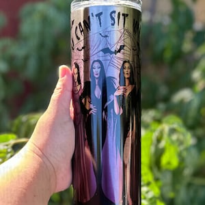 You can’t sit with us tumbler, goth ghoul gang cup, horror girls Inspired, Elvira Morticia munster gift, Halloween vibes, horror queens