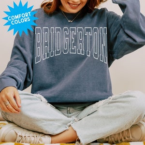 Bridgerton Sweatshirt Featherington Colin Penelope Series Christmas fan obsessed comfort colors lady whistledown Queen Charlotte  season 3