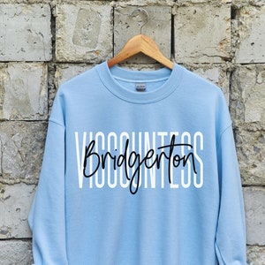 Bridgerton Season 2 Sweatshirt Viscount Viscountess Bridgerton Kate Sharma and Anthony Bridgerton gift for fan outfit Lady Whistledown