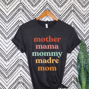 Mother Mama Mommy Madre Mom Shirt - Mothers Day Gifts from Daughter Son Mom Husband New Mom Gift Idea Pregnancy Announcement