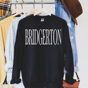 Bridgerton Sweatshirt Bridgerton Clothes Lady Whistledown Daphne Bridgerton Eloise Simon Womens Gift for Her Bridgerton Show Fan Books Gift
