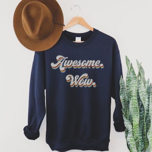 Awesome Wow Hamilton Sweatshirt - King George - Funny Hamilton Sweater - Hamilton Gift - Hamilton Lyrics - Hamilton Rap