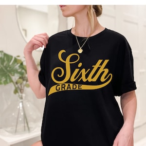 Sixth grade teacher shirts 6th grade teacher crew matching team vintage retro Back to school 2022 Elementary Teach love inspire gift unisex
