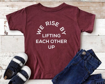 We Rise By Lifting Each Other Up kids shirt - Equality Toddler shirt - Equality Kids shirt - Together We Rise Kids shirt - Stand Together