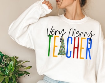 Teacher Christmas Sweatshirt Trendy Teacher Shirt Winter Holiday Long Sleeve Pullover Cute Teach Funny Very Merry Teacher Santa Snow Cold