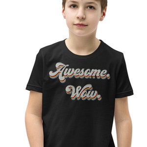 Awesome Wow Kids Hamilton Shirt - Hamilton Gift Kids - Funny King George - Hamilton Lyrics - Childrens Shirt - Hamilton Kids Shirt