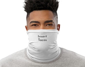 Insert Tacos face mask, face cover