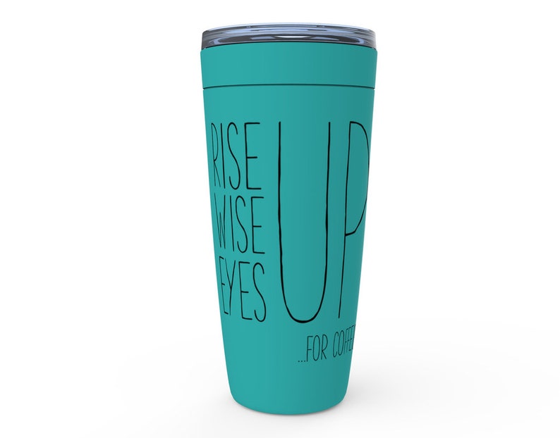 Hamilton Tumbler Hamilton Mug Hamilton Coffee Stainless Steel Hamilton gift for him for her womens mens Rise Up Wise Up Eyes Up for Coffee image 9