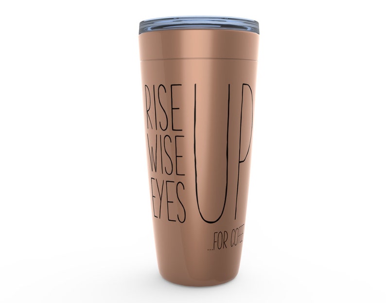 Hamilton Tumbler Hamilton Mug Hamilton Coffee Stainless Steel Hamilton gift for him for her womens mens Rise Up Wise Up Eyes Up for Coffee image 5