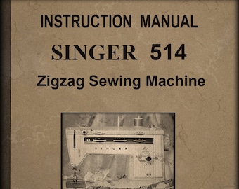 Singer 514 _Mode d'emploi _Téléchargement numérique _Format PDF