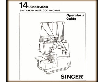 Singer  14U344 _14U354 _Operator's Guide _Digital Download _PDF format